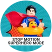 Stop Motion course badge with lego superman